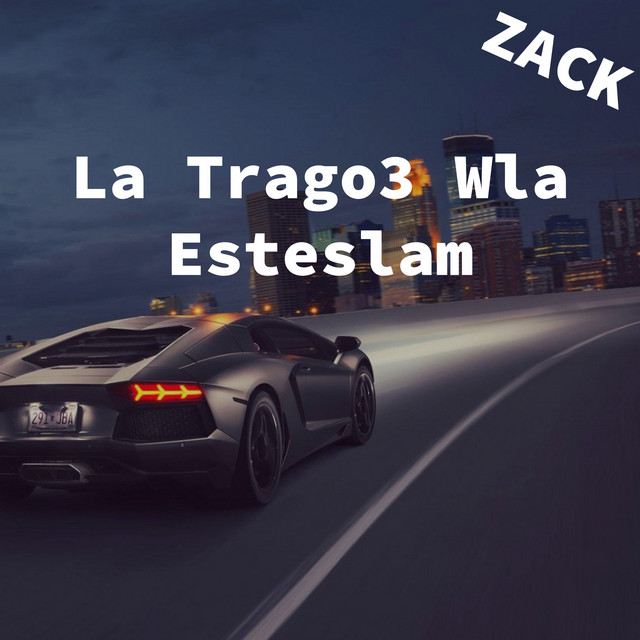 La Trago3 Wla Esteslam