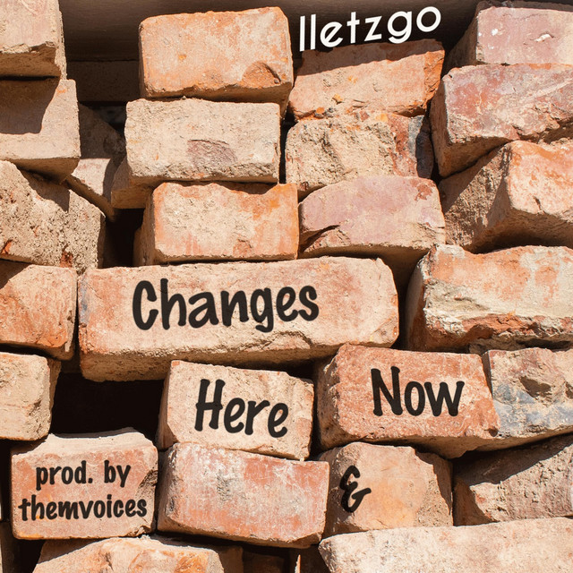 Changes (Here & Now)