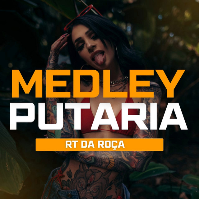 Medley Putaria