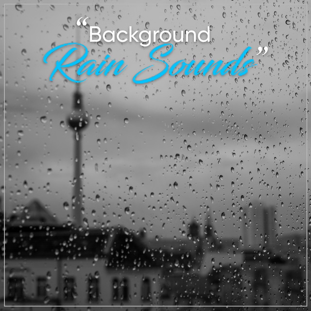 18 Rain Sounds White Noise Brown Noise Pink Noise cover art