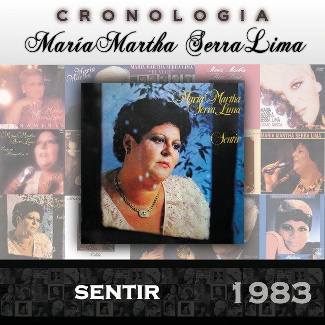 María Martha Serra Lima Cronología - Sentir (1983)