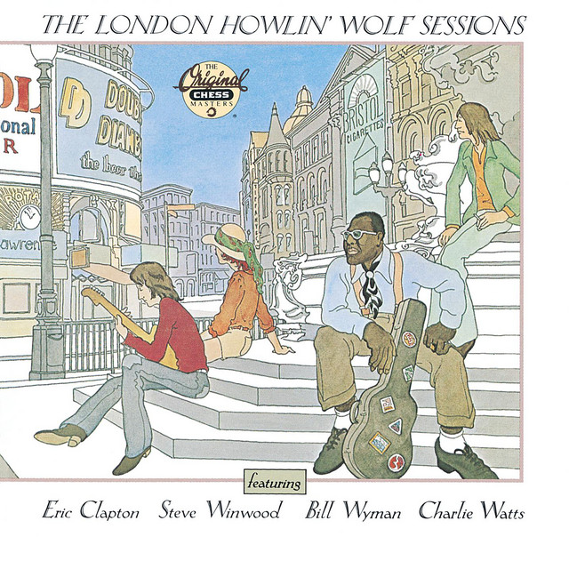 The London Howlin Wolf Sessions Album By Howlin Wolf Spotify