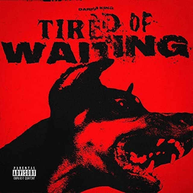 Tired of Waiting