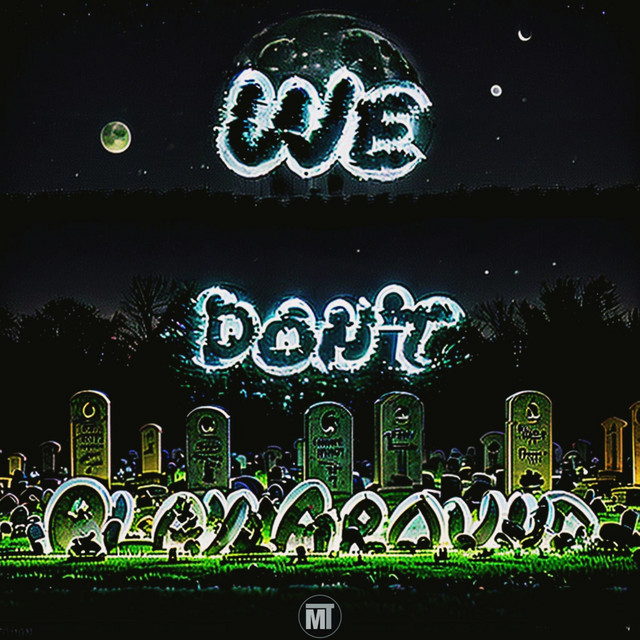 We Don’t Play Around album image