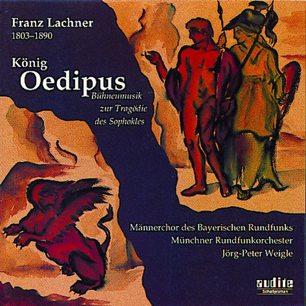 Franz Lachner: König Oedipus