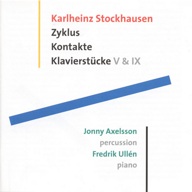 Stockhausen: Zyklus - Klavierstücke V and IX - Kontakte