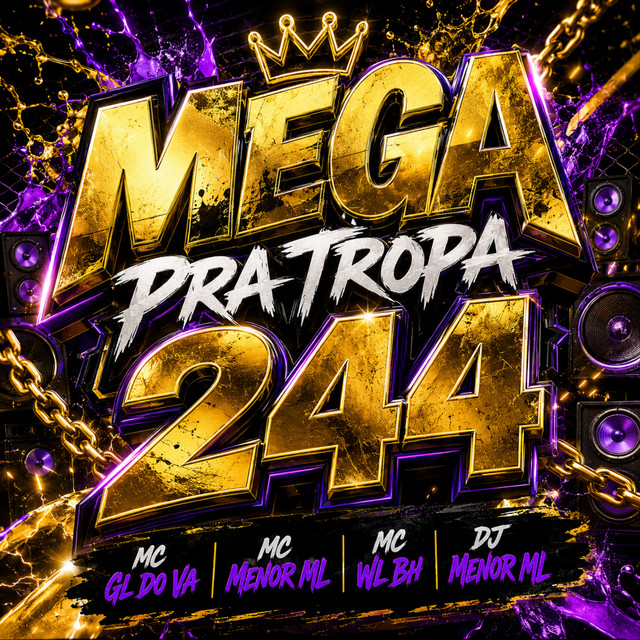 MEGA PRA TROPA 244