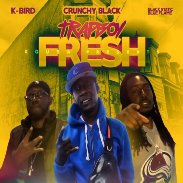 TrapBoy Fresh - Single by K-Bird | Spotify