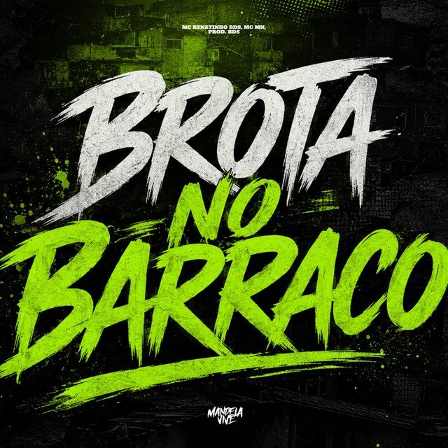 Brota no Barraco