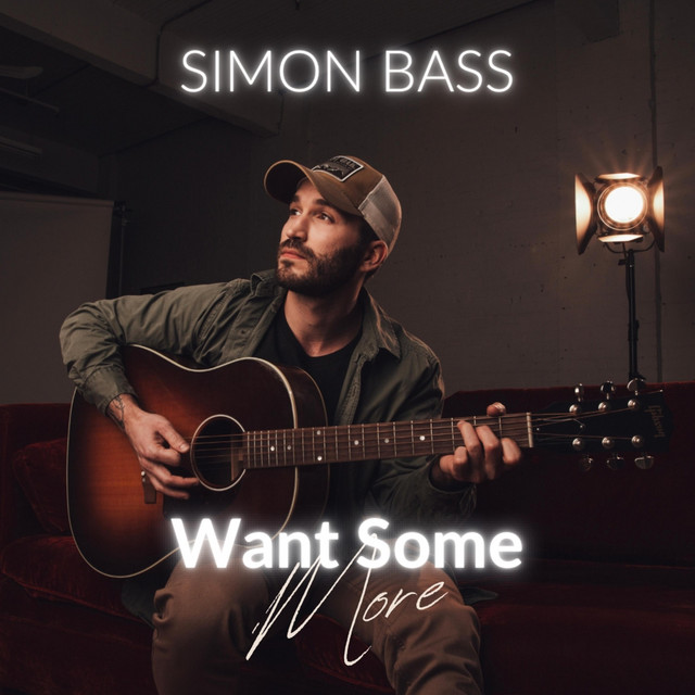 Want Some More - song and lyrics by Simon Bass | Spotify