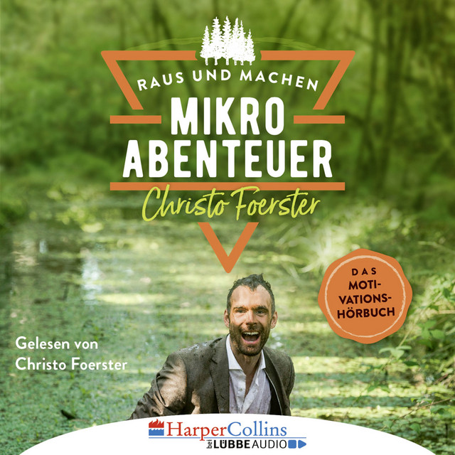 Mikroabenteuer - Das Motivationsbuch (Ungekürzt) cover
