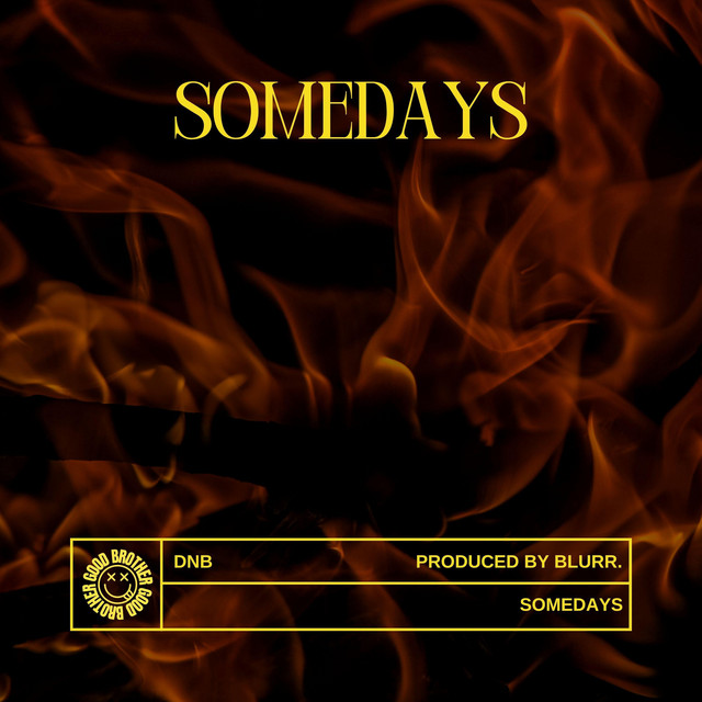 SOMEDAYS (DnB)