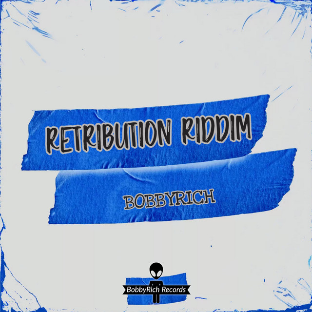 Retribution Riddim - Single by BobbyRich | Spotify