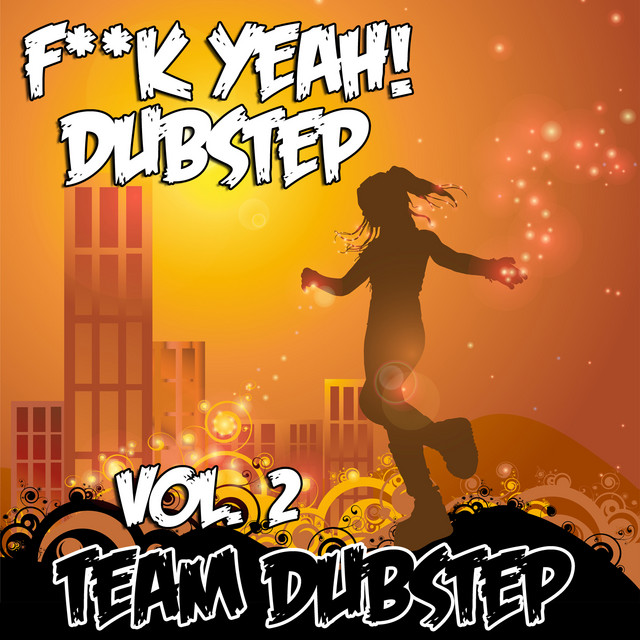 Fuck Yeah! Dubstep Vol. 2 cover art