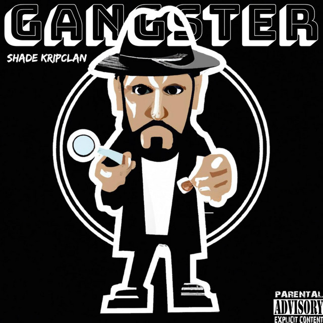 Обкладинка: Gangster — SHADE KRIPCLAN
