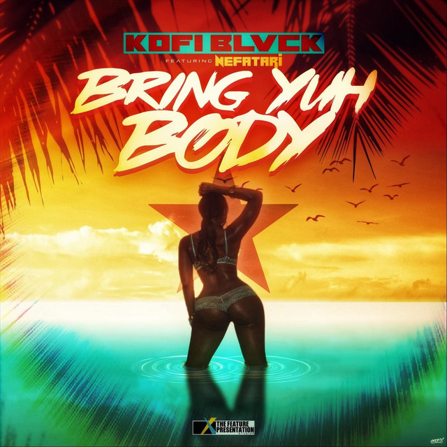 Bring Yuh Body