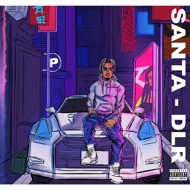 Dlr - Single by Santa | Spotify