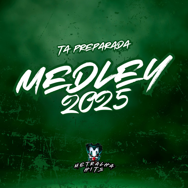 Medley 2025 Ta Preparada