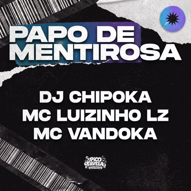 Papo De Mentirosa