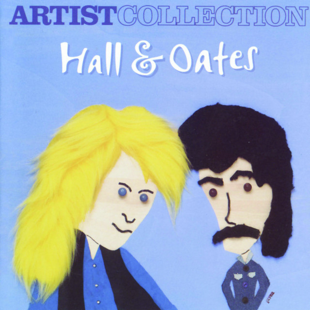 The Artist Collection - Hall & Oates - Compilation by Daryl Hall