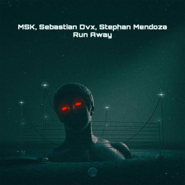 MSK, Sebastian Dvx, Stephan Mendoza – Run Away - Extended Mix
