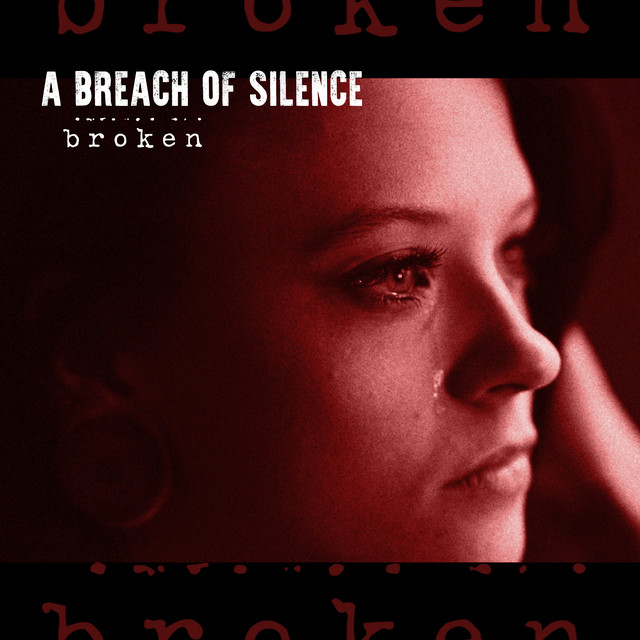 Broken - Single by A Breach of Silence | Spotify