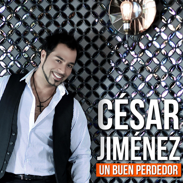 Un Buen Perdedor - Single by Cesar Jimenez | Spotify