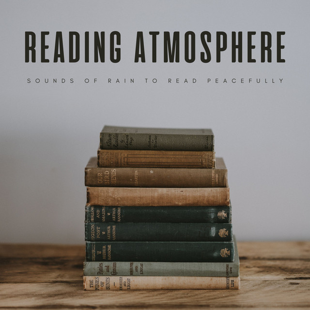 Reading Atmosphere: Sounds Of Rain To Read Peacefully - Album by Rain ...