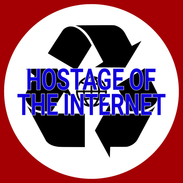 Hostage Of The Internet cover art