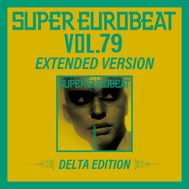 SUPER EUROBEAT (VOL.79 EXTENDED VERSION DELTA EDITION