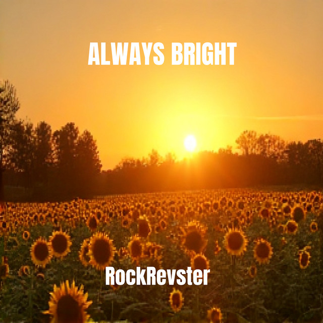 Always Bright - Rockrevster