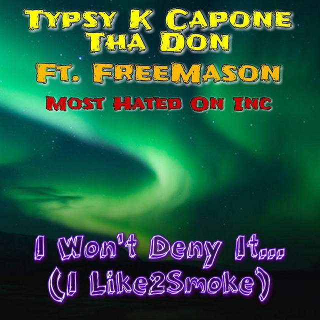 I Won't Deny It (I Like2smoke) cover