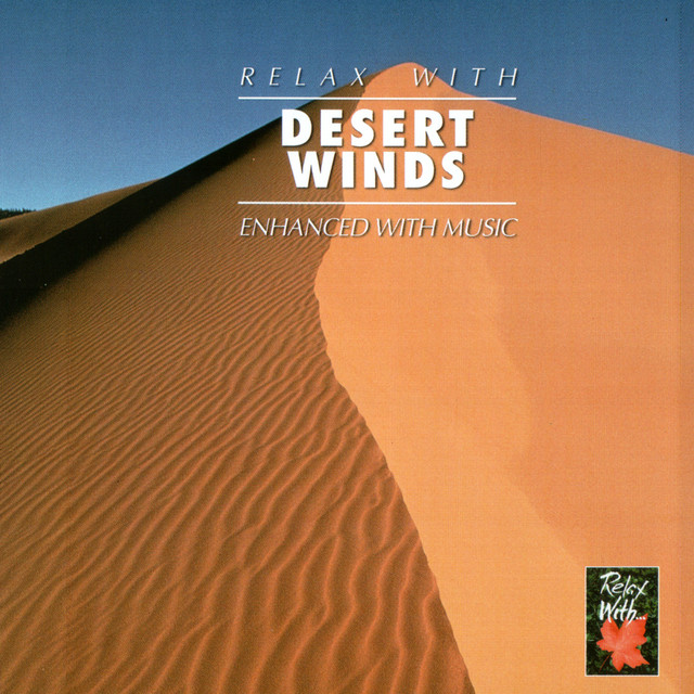 〈新品〉Desert Winds(砂漠の幻想音楽・DTM) RELAX WITH DESERT WINDS (Enhanced With Music) - Compilation by