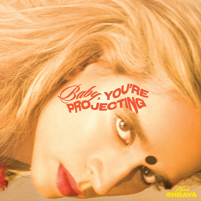 Baby, You're Projecting cover art
