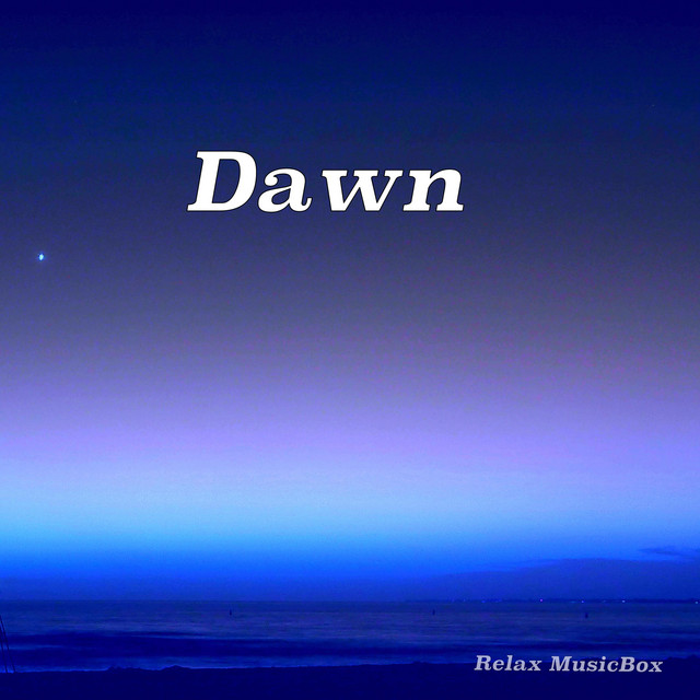 Обкладинка: Dawn — Relax MusicBox
