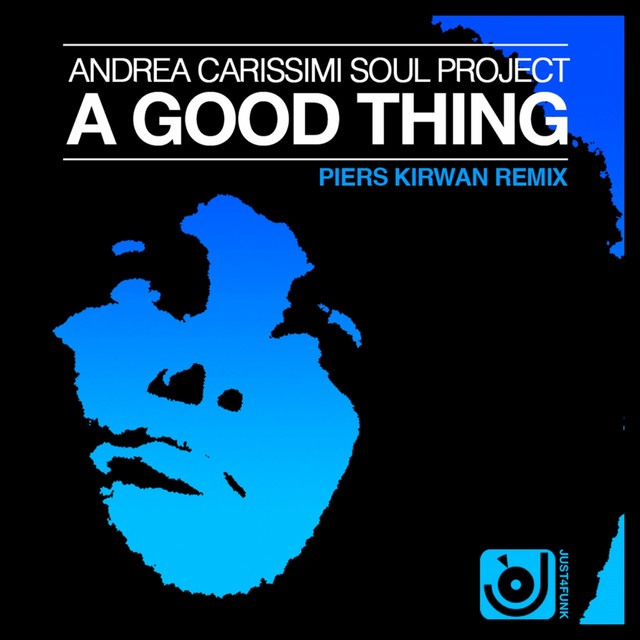 A Good Thing - Piers Kirwan Remix