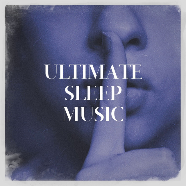 Ultimate Sleep Music cover art