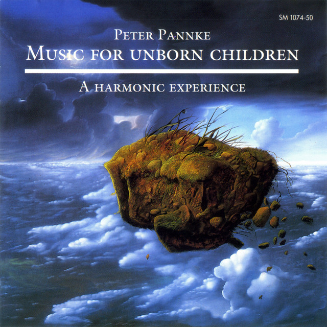 Peter Pannke: Music for Unborn Children. A Harmonic Experience