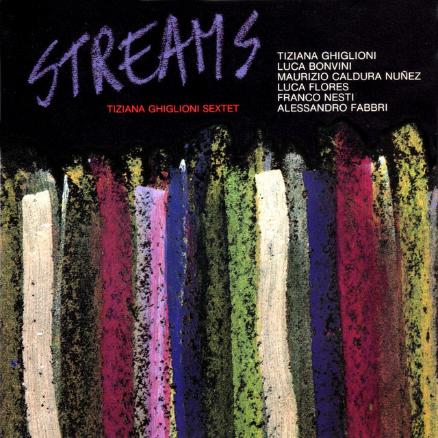 Streams — Tiziana Ghiglioni