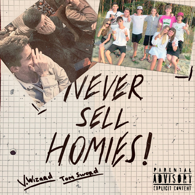 Cover art: Never Sell Homies — Tom Sword