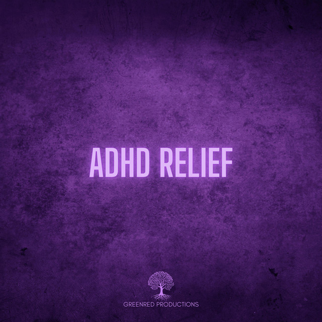 ADHD Relief Music, Polyrhythmic Focus Music for Concentration - song ...