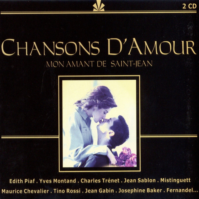 Chanson D Amour Mon Amant De Saint Jean Compilation By Various Artists Spotify