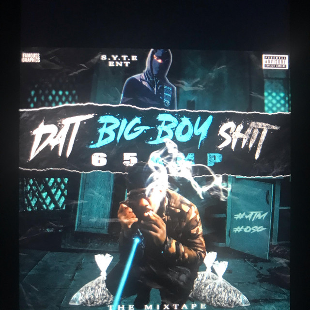Dat Big Boy Shit - Album by 6500amp | Spotify