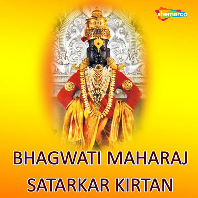 Bhagwati Maharaj Satarkar Kirtan - Album by Bhagwati Maharaj Satarkar ...