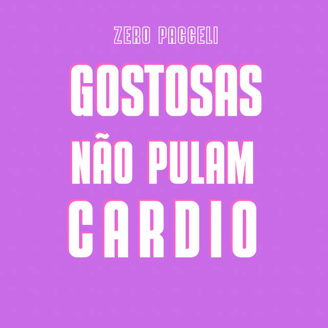 Gostosas Não Pulam Cardio