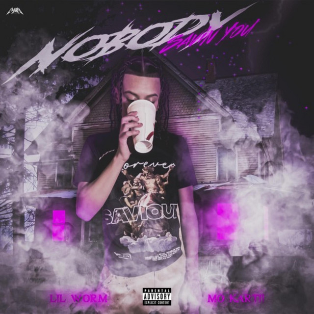 Nobody Savin You cover art