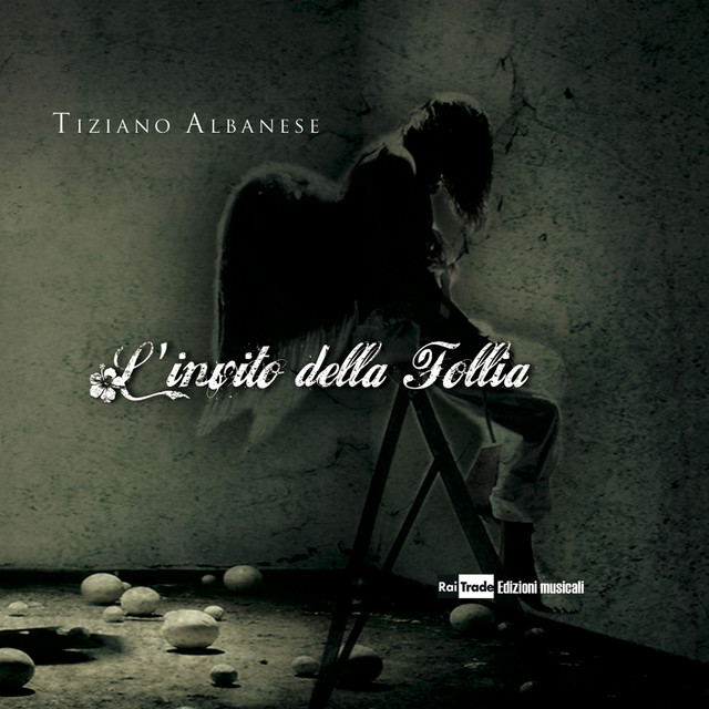 Tiziano Albanese: L'invito della follia cover art