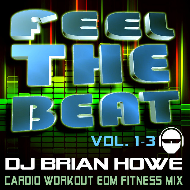 Cardio Workout Edm Fitness Mix (feel The Beat, Vol. 1 - 3) cover