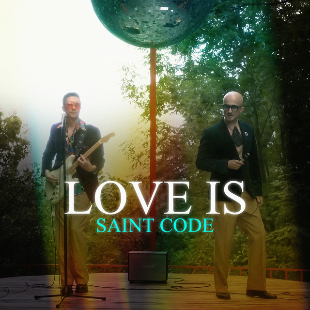Cover art: Love is — SAINT CODE