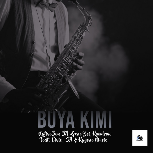 NativeSon SA, Gene Boi, Ksoulrsa Feat. Civic_SA & Kayone Music - Buya Kimi - Original